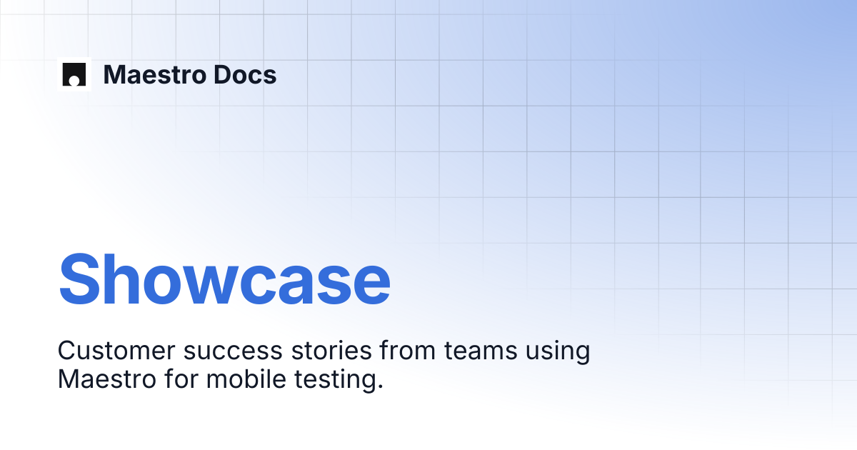 Showcase | Resources | Maestro Docs