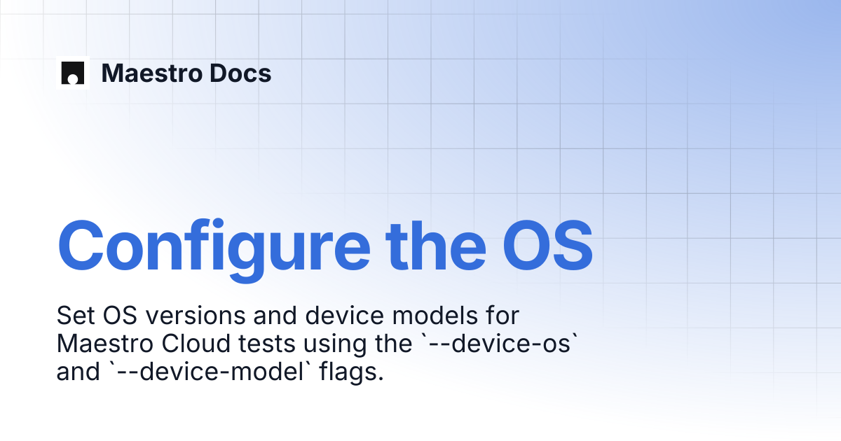 Configure the OS | Maestro Cloud | Maestro Docs