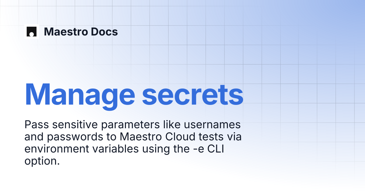 Manage secrets | Maestro Cloud | Maestro Docs