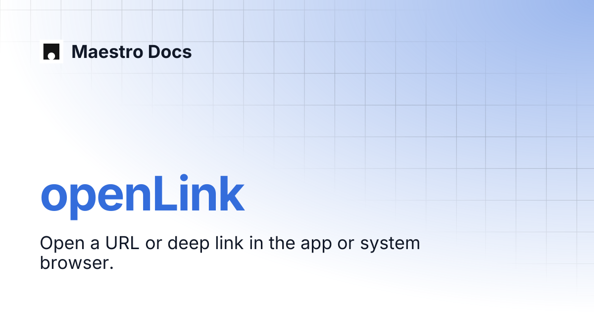 openLink | API Reference | Maestro Docs